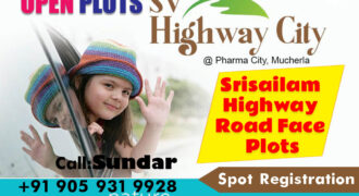 Plots FOR SALE in Srisailam Highway,Hyd | Mucherla Pharma City